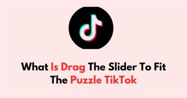TikTok Drag The Slider To Fit The Puzzle Problem TikTok Login